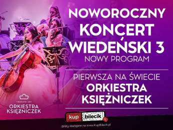 Stalowa Wola Wydarzenie Koncert NAJPIĘKNIEJSZE POLSKIE GŁOSY, BALET I PIERWSZA NA ŚWIECIE ORKIESTRA KSIĘŻNICZEK TOMCZYK ART