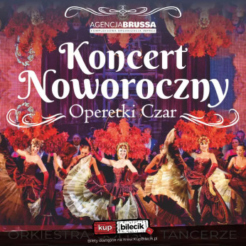 Stalowa Wola Wydarzenie Koncert Operetki Czar - Koncert Noworoczny