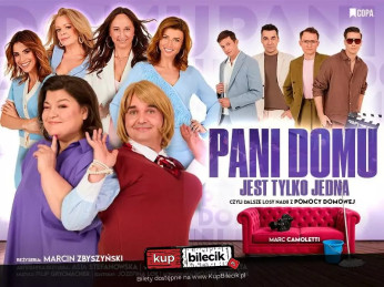 Sandomierz Wydarzenie Spektakl Pani domu jest tylko jedna - spektakl komediowy 2025