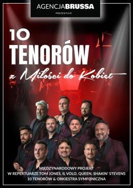 Sandomierz Wydarzenie Koncert 10 Tenorów - Z miłości do kobiet