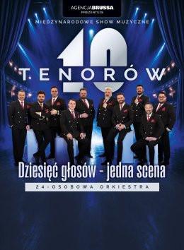 Stalowa Wola Wydarzenie Koncert 10 Tenorów - Dziesięć głosów, jedna scena
